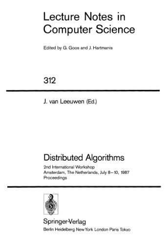 خرید و دانلود نسخه کامل کتاب Distributed Algorithms: 2nd International Workshop Amsterdam  The Netherlands  July 8–10  1