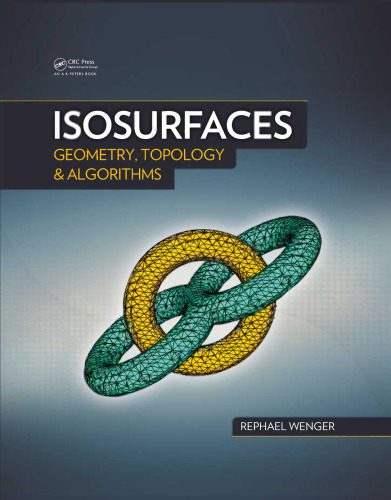 خرید و دانلود نسخه کامل کتاب Isosurfaces: Geometry  Topology  and Algorithms