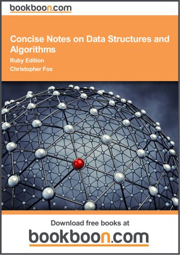 خرید و دانلود نسخه کامل کتاب Concise Notes on Data Structures and Algorithms Ruby Edition.