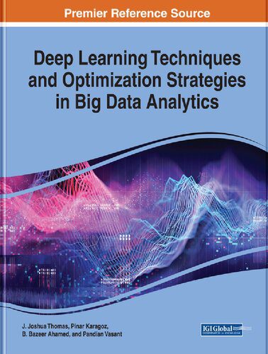 خرید و دانلود نسخه کامل کتاب Deep Learning Techniques and Optimization Strategies in Big Data Analytics فایل مجازی و دان