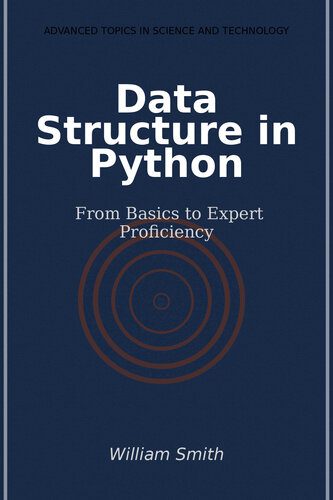 خرید و دانلود نسخه کامل کتاب Data Structure in Python: From Basics to Expert Proficiency