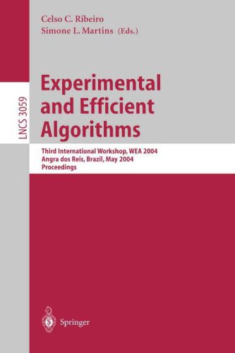 خرید و دانلود نسخه کامل کتاب Experimental and Efficient Algorithms: Third International Workshop  WEA 2004  Angra dos Re