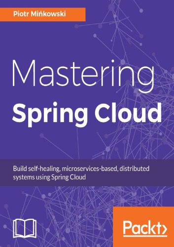 خرید و دانلود نسخه کامل کتاب Mastering Spring Cloud