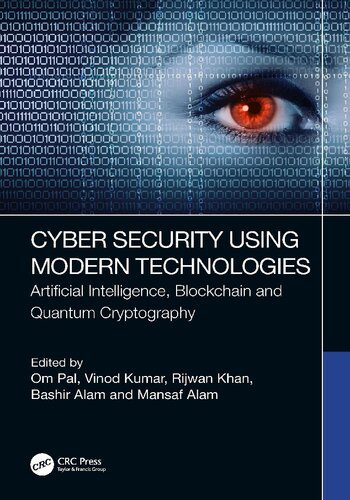 خرید و دانلود نسخه کامل کتاب Cyber Security Using Modern Technologies: Artificial Intelligence  Blockchain and Quantum C
