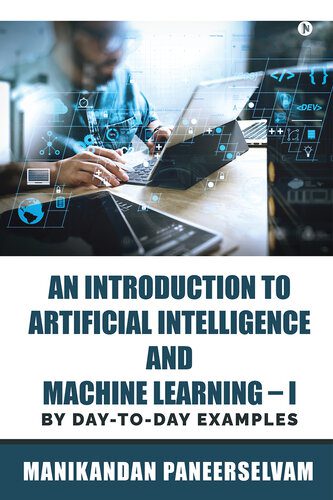 خرید و دانلود نسخه کامل کتاب An Introduction to Artificial Intelligence and Machine Learning I: By day-to-day examples ف
