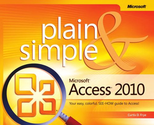 خرید و دانلود نسخه کامل کتاب Microsoft Access 2010 Plain Simple فایل مجازی و دانلودی