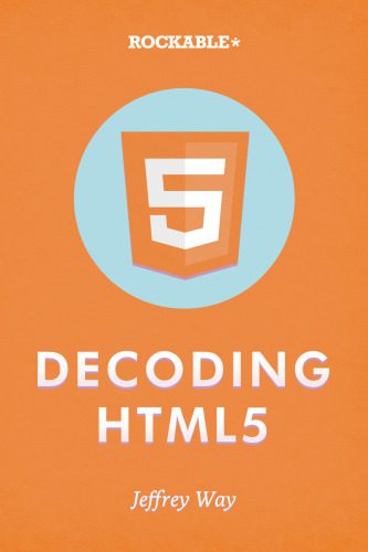 خرید و دانلود نسخه کامل کتاب Decoding HTML5