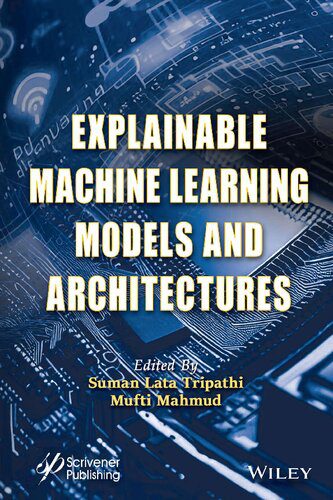 خرید و دانلود نسخه کامل کتاب Explainable Machine Learning Models and Architectures فایل مجازی و دانلودی