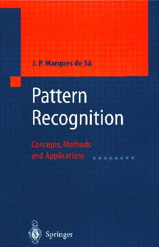 خرید و دانلود نسخه کامل کتاب Pattern Recognition – Concepts  Methods And Applications فایل مجازی و دانلودی