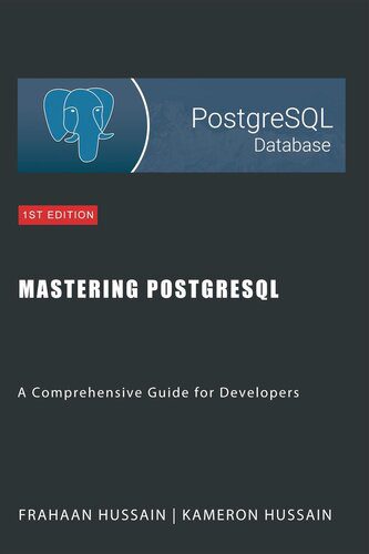 خرید و دانلود نسخه کامل کتاب Mastering PostgreSQL: A Comprehensive Guide for Developers فایل مجازی و دانلودی