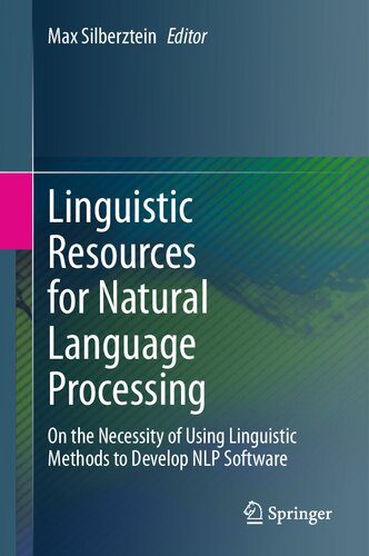 خرید و دانلود نسخه کامل کتاب Linguistic Resources for Natural Language Processing: On the Necessity of Using Linguistic