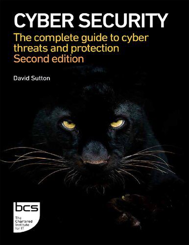 خرید و دانلود نسخه کامل کتاب Cyber Security: The Complete Guide to Cyber Threats and Protection 2nd Edition فایل مجازی و