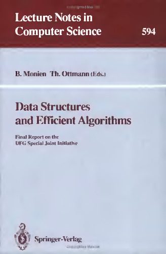خرید و دانلود نسخه کامل کتاب Data structures and efficient algorithms: Final Report on the DFG Special Joint Initiative