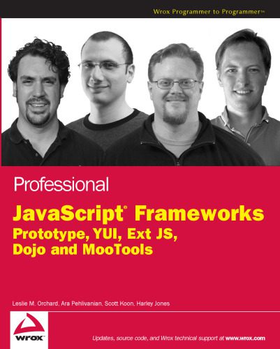 خرید و دانلود نسخه کامل کتاب Professional JavaScript Frameworks: Prototype YUI  ExtJS  Dojo and MooTools (Wrox Programme