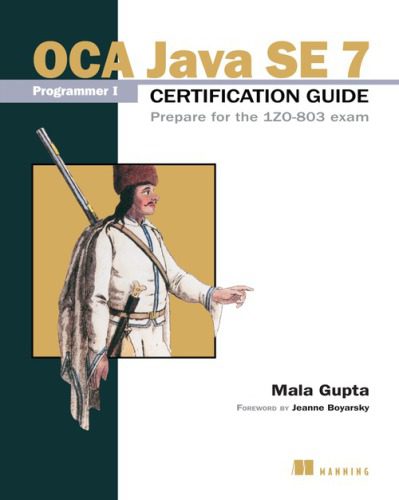 خرید و دانلود نسخه کامل کتاب OCA Java SE 7 Programmer I Certification Guide Prepare for the 1Z0-803 exam فایل مجازی و دا