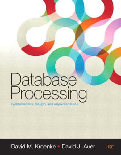خرید و دانلود نسخه کامل کتاب Database processing : fundamentals  design  and implementation فایل مجازی و دانلودی