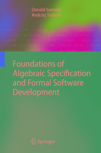 خرید و دانلود نسخه کامل کتاب Foundations of Algebraic Specification and Formal Software Development