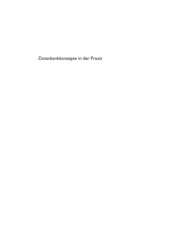 خرید و دانلود نسخه کامل کتاب Datenbankkonzepte in der Praxis : nach dem Standard SQL-99 فایل مجازی و دانلودی