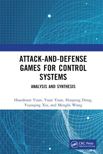 خرید و دانلود نسخه کامل کتاب Attack-and-Defense Games for Control Systems: Analysis and Synthesis فایل مجازی و دانلودی