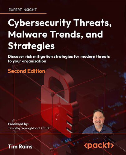 خرید و دانلود نسخه کامل کتاب Cybersecurity Threats  Malware Trends  and Strategies: Discover Risk Mitigation Strategies