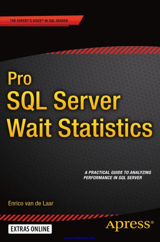 خرید و دانلود نسخه کامل کتاب Pro SQL Server Wait Statistics فایل مجازی و دانلودی