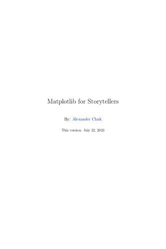 خرید و دانلود نسخه کامل کتاب Matplotlib for Storytellers: Python Data Visualization فایل مجازی و دانلودی