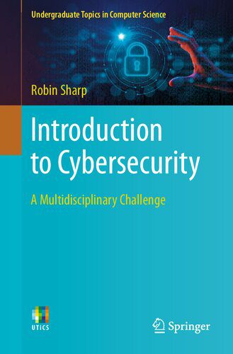خرید و دانلود نسخه کامل کتاب Introduction To Cybersecurity: A Multidisciplinary Challenge فایل مجازی و دانلودی