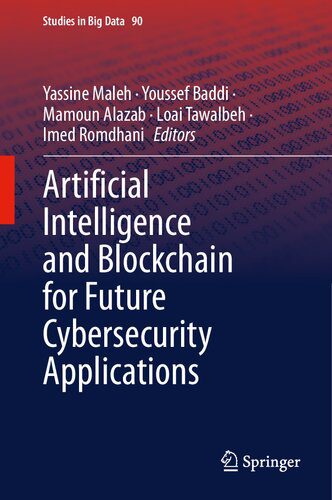 خرید و دانلود نسخه کامل کتاب Artificial Intelligence and Blockchain for Future Cybersecurity Applications فایل مجازی و د