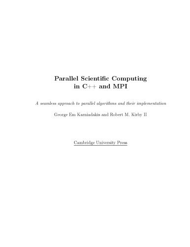 خرید و دانلود نسخه کامل کتاب Parallel Scientific Computing in C++ and MPI: A Seamless Approach to Parallel Algorithms an