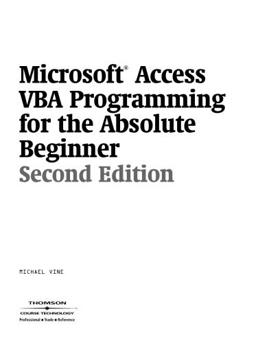 خرید و دانلود نسخه کامل کتاب Microsoft Access VBA Programming for the Absolute Beginner فایل مجازی و دانلودی