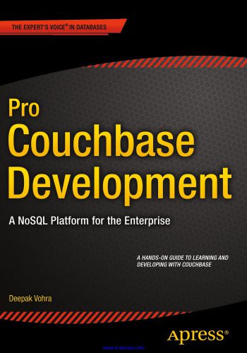 خرید و دانلود نسخه کامل کتاب Pro Couchbase Development: A NoSQL Platform for the Enterprise فایل مجازی و دانلودی