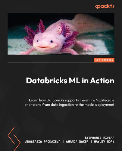 خرید و دانلود نسخه کامل کتاب Databricks ML in Action: Learn how Databricks supports the entire ML lifecycle end to end f