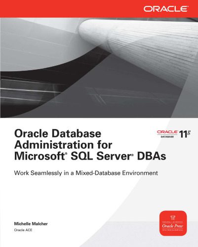 خرید و دانلود نسخه کامل کتاب Oracle Database Administration for Microsoft SQL Server DBAs (Osborne ORACLE Press Series)