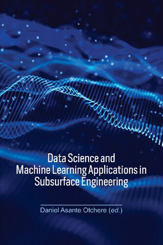 خرید و دانلود نسخه کامل کتاب Downloaded Data Science and Machine Learning Applications in Subsurface Engineering فایل مج