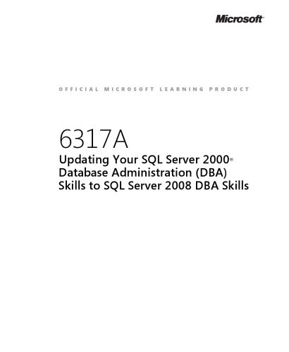 خرید و دانلود نسخه کامل کتاب Ms Training 6317A SQL Server 2000 DBA Skill To SqlServer2008 Trainer Workbook Ebook فایل مج