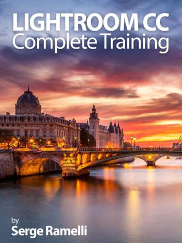 خرید و دانلود نسخه کامل کتاب Lightroom CC Complete Training: Learn the Entire Photographers Workflow in the new Lightroo