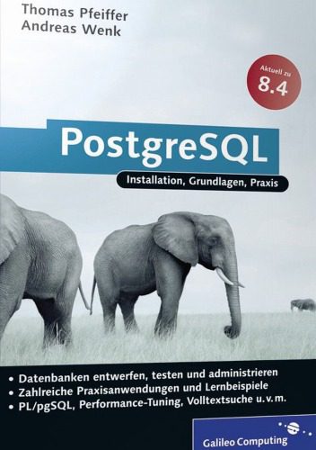 خرید و دانلود نسخه کامل کتاب PostgreSQL 8.4: Das Praxisbuch فایل مجازی و دانلودی