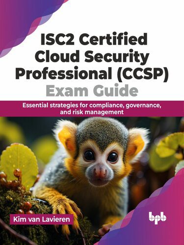 خرید و دانلود نسخه کامل کتاب ISC2 Certified Cloud Security Professional (CCSP) Exam Guide : Essential strategies for com