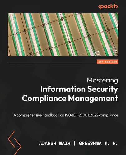 خرید و دانلود نسخه کامل کتاب Mastering Information Security Compliance Management: A Comprehensive Handbook on ISO/IEC 2