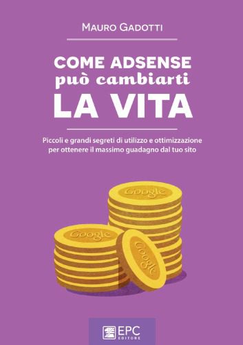خرید و دانلود نسخه کامل کتاب Come Adsense puo cambiarti la Vita