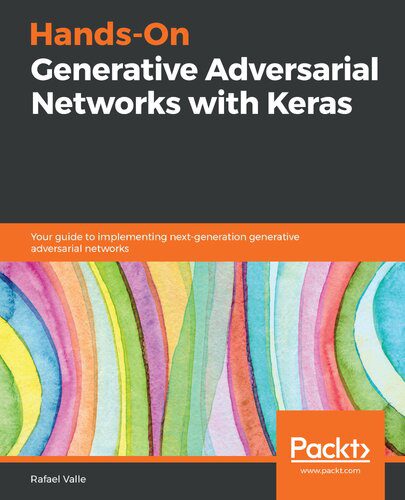 خرید و دانلود نسخه کامل کتاب Hands-On Generative Adversarial Networks with Keras فایل مجازی و دانلودی