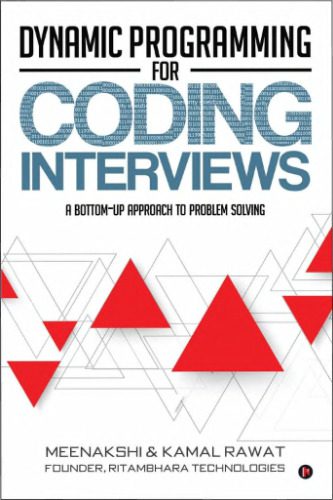 خرید و دانلود نسخه کامل کتاب Dynamic Programming for Coding Interviews: A Bottom-Up Approach to Problem Solving