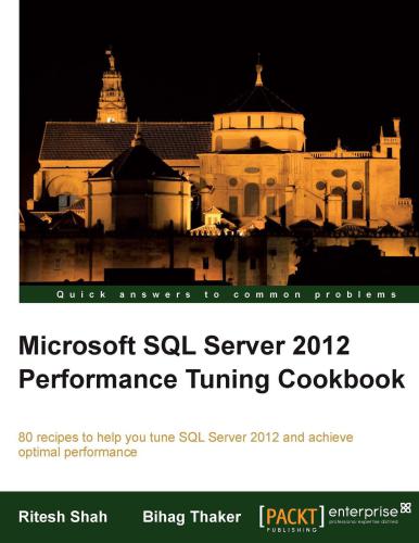 خرید و دانلود نسخه کامل کتاب Microsoft SQL Server 2012 Performance Tuning Cookbook فایل مجازی و دانلودی