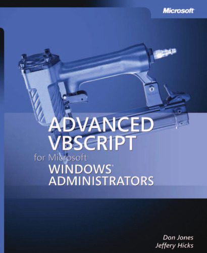 خرید و دانلود نسخه کامل کتاب Advanced VBScript for Microsoft Windows Administrators فایل مجازی و دانلودی