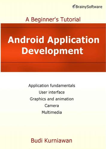 خرید و دانلود نسخه کامل کتاب Android Application Development. A Beginner’s Tutorial فایل مجازی و دانلودی