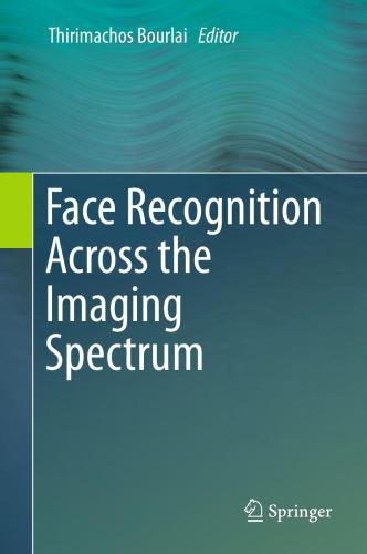 خرید و دانلود نسخه کامل کتاب Face Recognition Across the Imaging Spectrum فایل مجازی و دانلودی