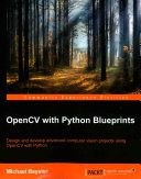 خرید و دانلود نسخه کامل کتاب OpenCV with Python Blueprints فایل مجازی و دانلودی