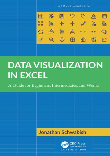 خرید و دانلود نسخه کامل کتاب Data Visualization in Excel: A Guide for Beginners  Intermediates  and Wonks فایل مجازی و د