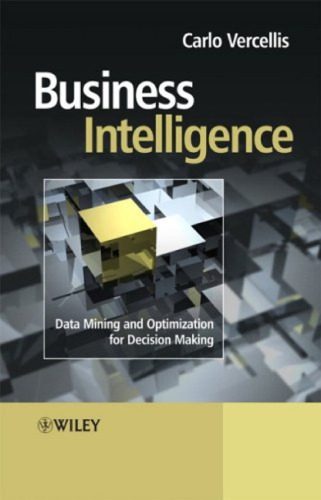 خرید و دانلود نسخه کامل کتاب Business Intelligence: Data Mining and Optimization for Decision Making فایل مجازی و دانلود