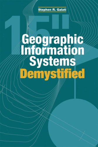 خرید و دانلود نسخه کامل کتاب Geographic Information Systems Demystified فایل مجازی و دانلودی